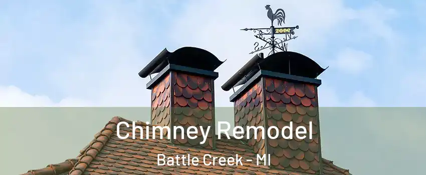  Chimney Remodel Battle Creek - MI