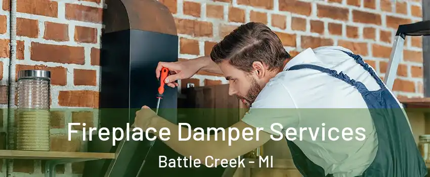  Fireplace Damper Services Battle Creek - MI