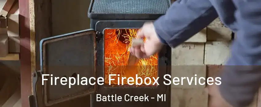 Fireplace Firebox Services Battle Creek - MI