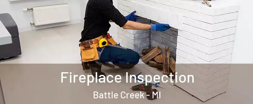  Fireplace Inspection Battle Creek - MI