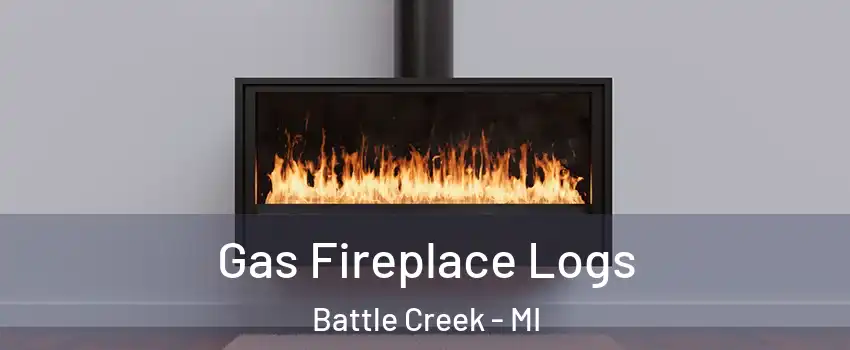  Gas Fireplace Logs Battle Creek - MI